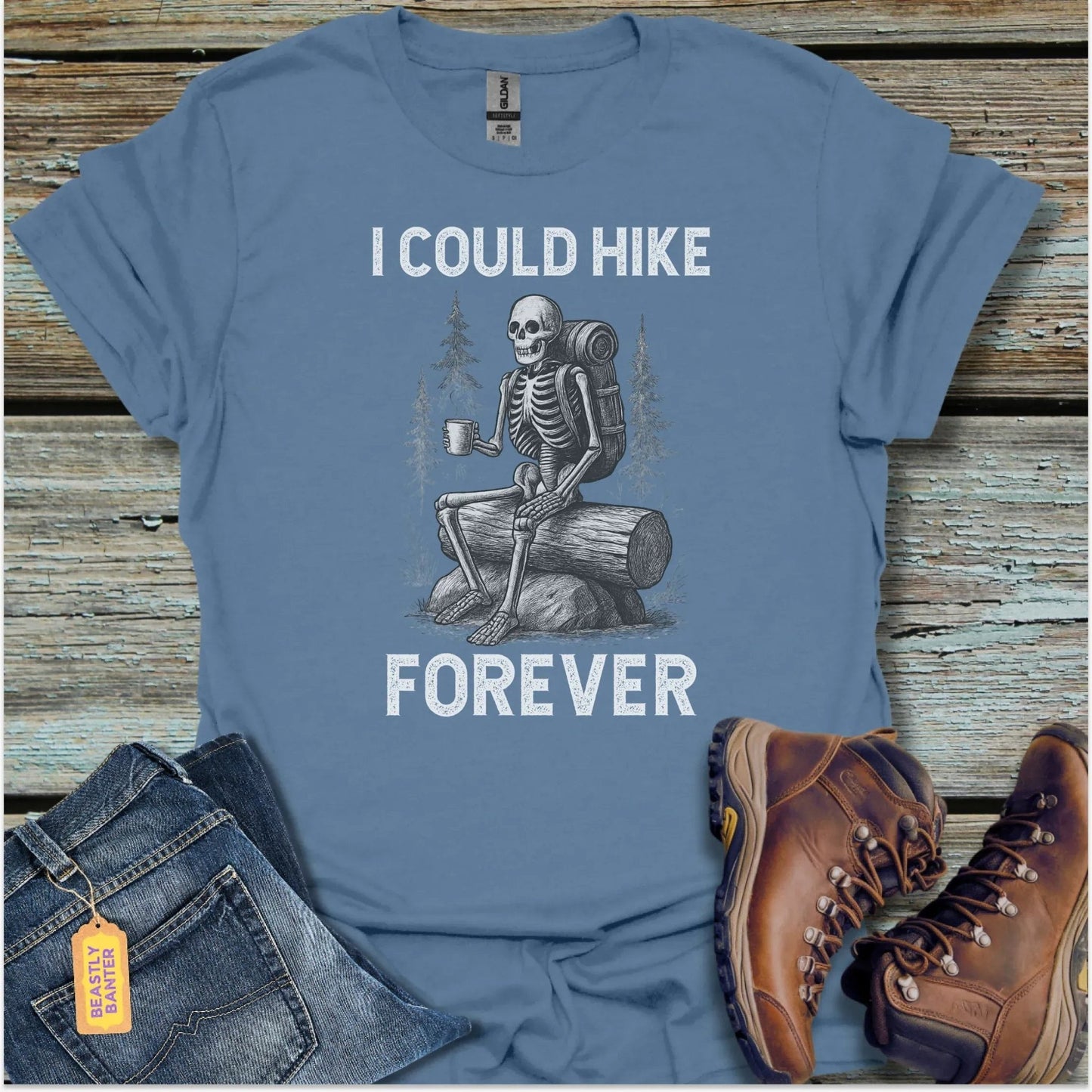 Hike Forever T-Shirt - Beastly Banter