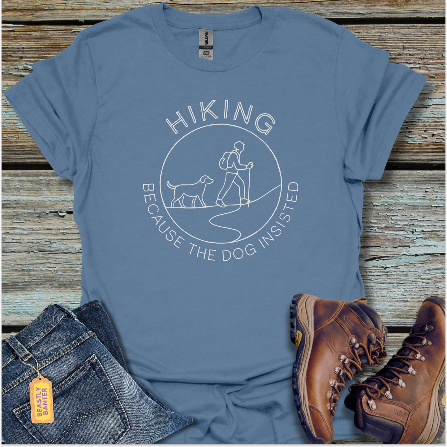 Because The Dog Insisted T-Shirt
