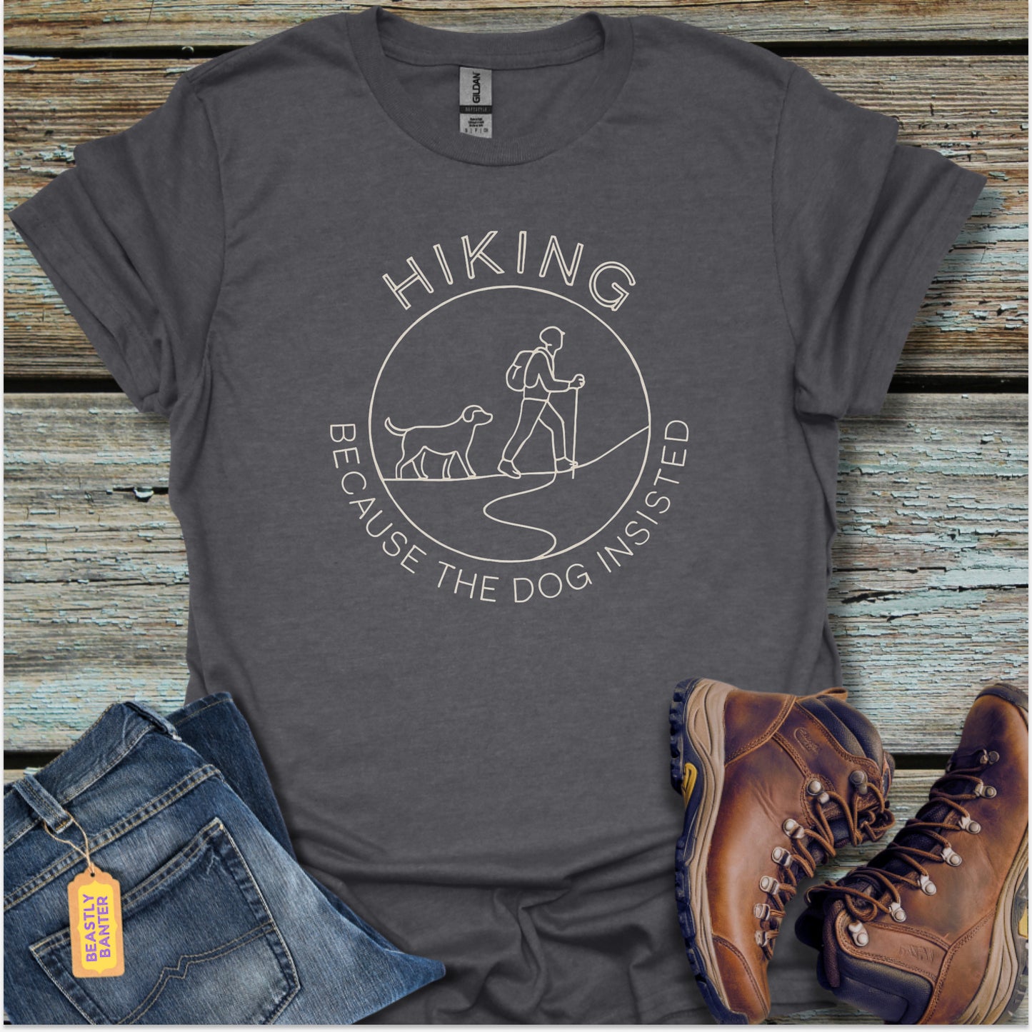 Because The Dog Insisted T-Shirt