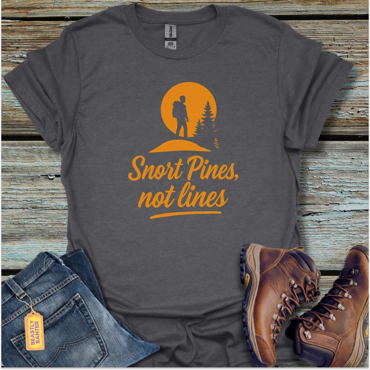 Snort Pines, Not Lines Hiker T-Shirt - Beastly Banter