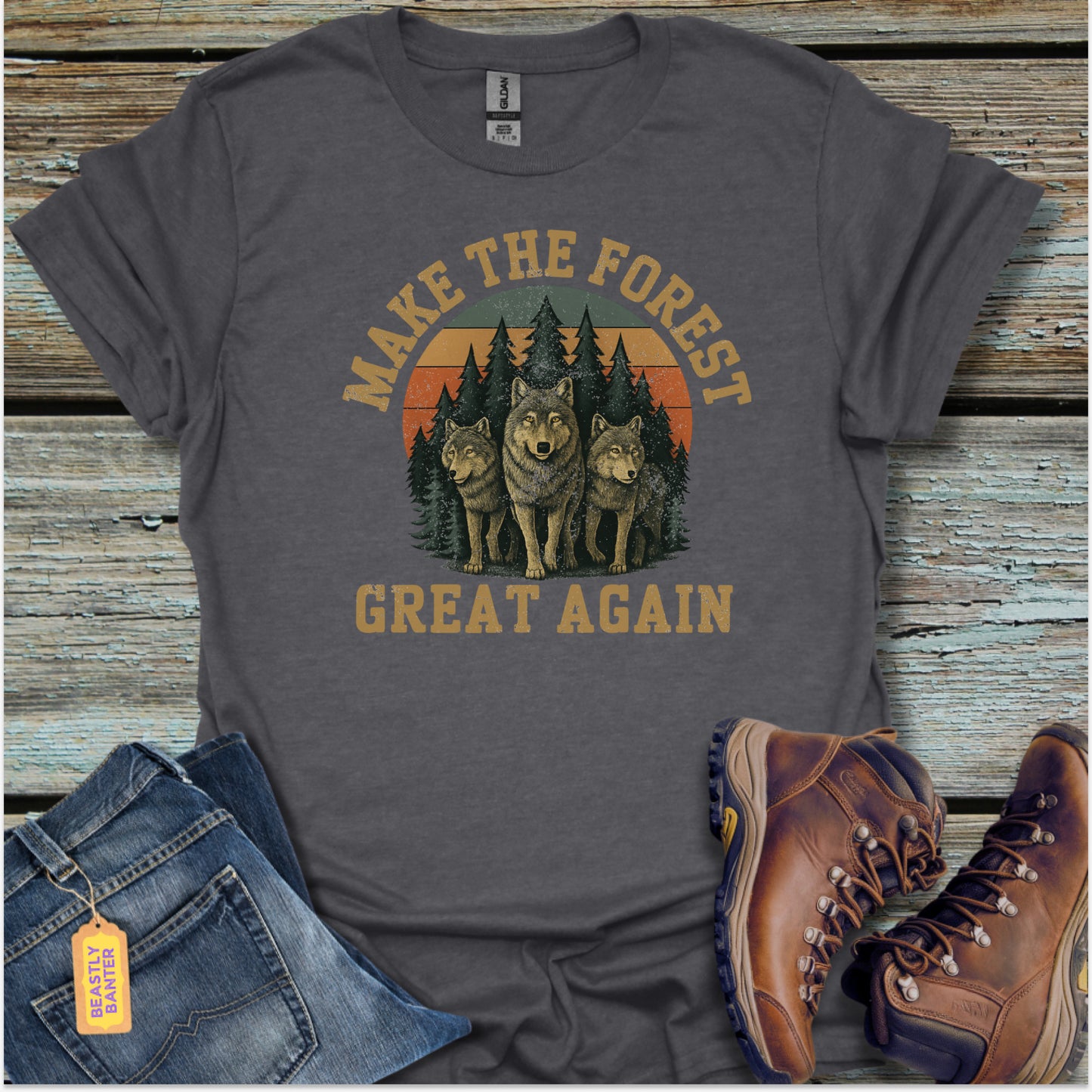 Make the Forest Great T-Shirt
