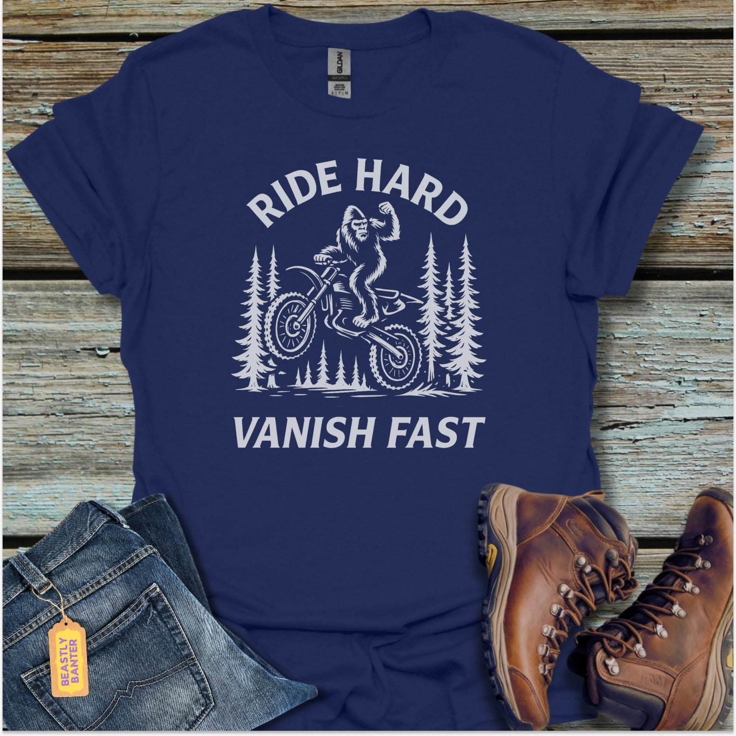 Ride Hard Bigfoot T-Shirt - Beastly Banter
