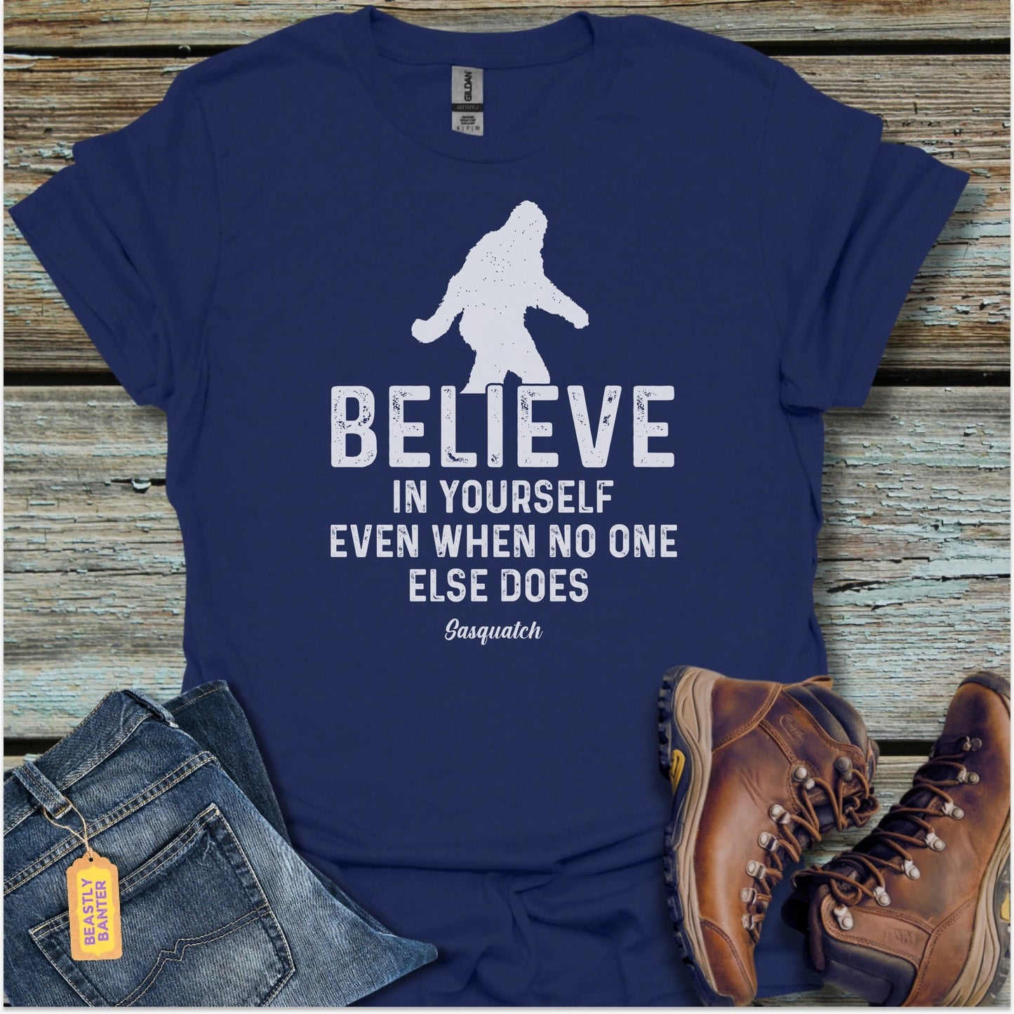 Believe In Yourself T-Shirt - Beastly Banter