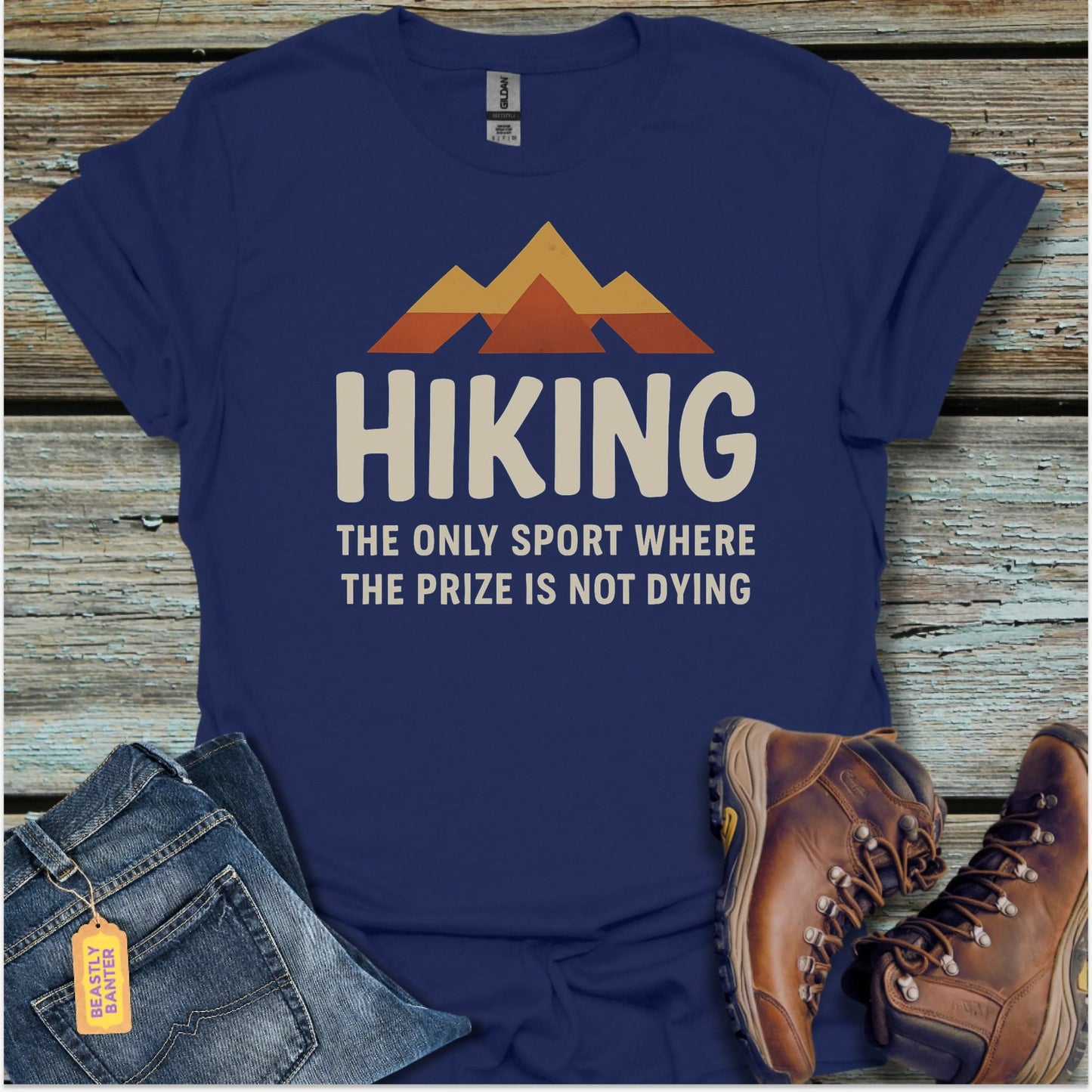 Hiking The Sport T-Shirt - Beastly Banter