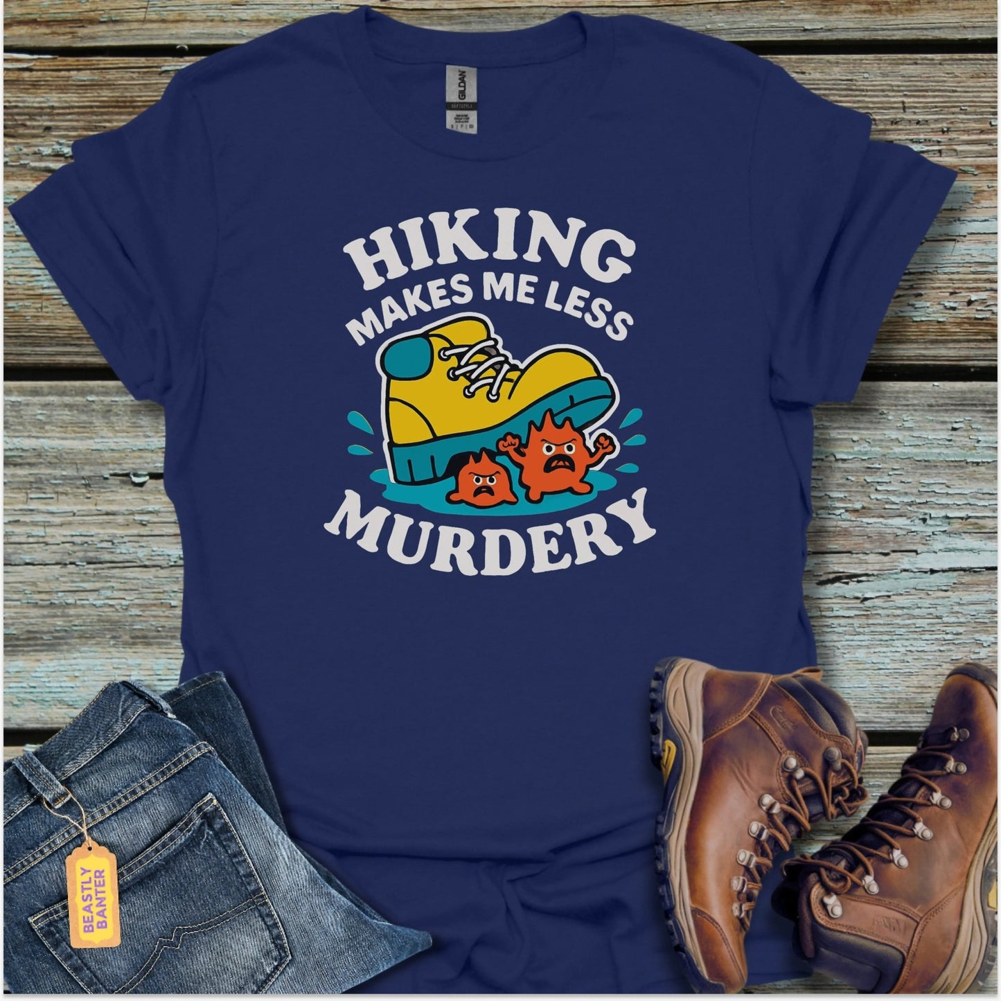 Less Murdery Hiker T-Shirt - Beastly Banter