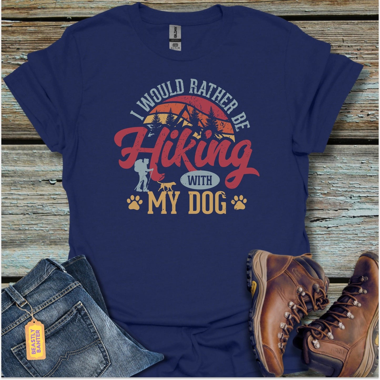 Hiking With My Dog T-Shirt - Beastly Banter
