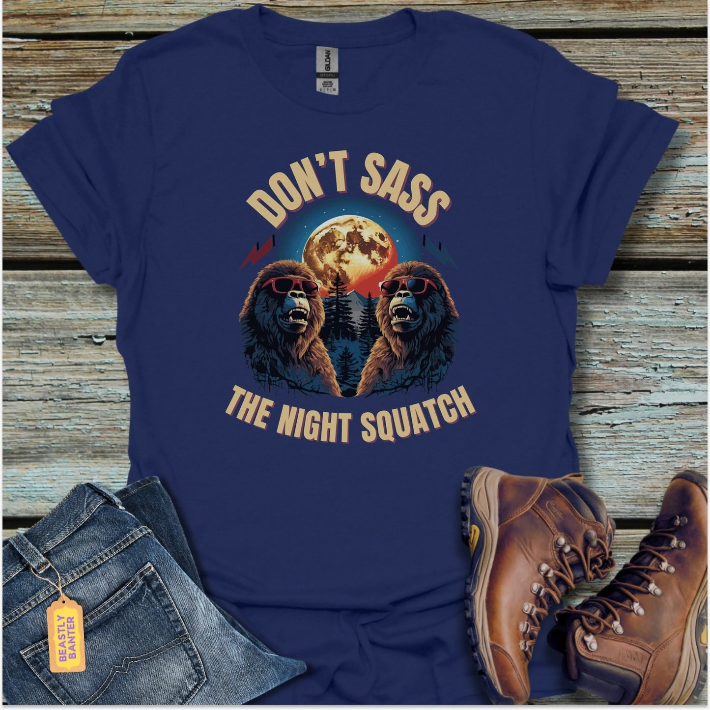 Don’t Sass With The Night Squatch T-Shirt - Beastly Banter