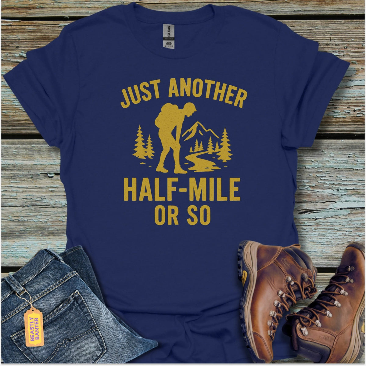 Just Another Half - Mile T-Shirt - Beastly Banter