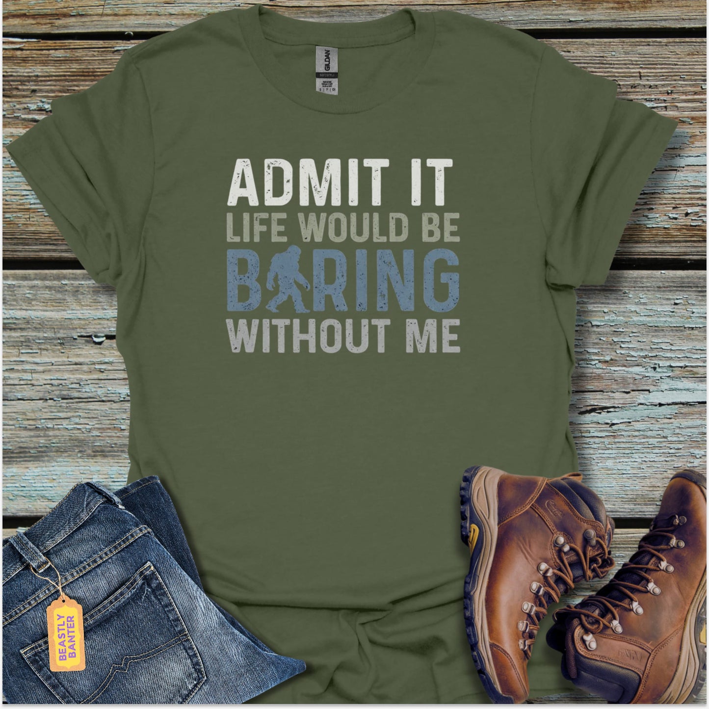 Life Would Be Boring T-Shirt
