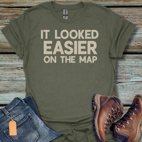 It Looked Easier On The Map T-Shirt - Beastly Banter