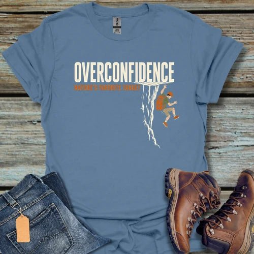 Overconfidence in Nature T-Shirt - Beastly Banter