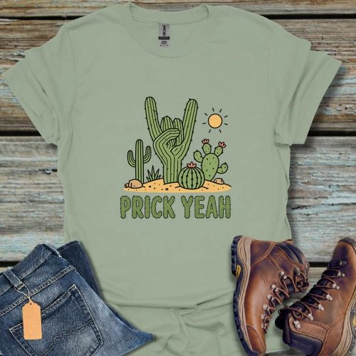 Prick Yeah Cactus T-Shirt - Beastly Banter