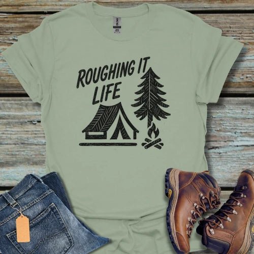 Roughing It Life Camping T-Shirt - Beastly Banter