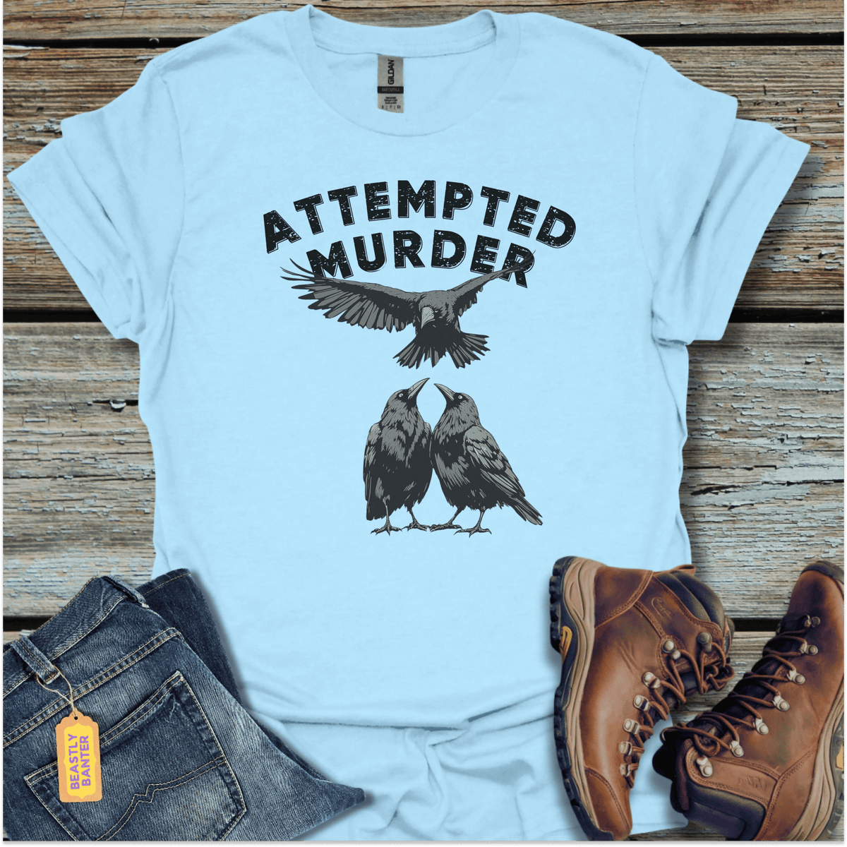 Attempted Murder T-Shirt - Beastly Banter