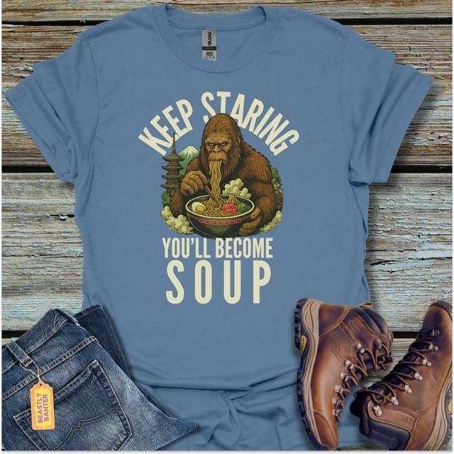 Keep Staring BigfootT-Shirt - Beastly Banter