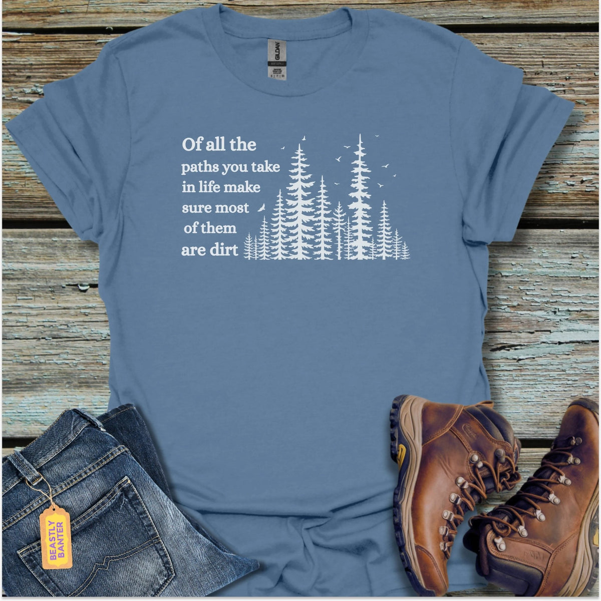 Of All The Paths Hiking T-Shirt - Beastly Banter