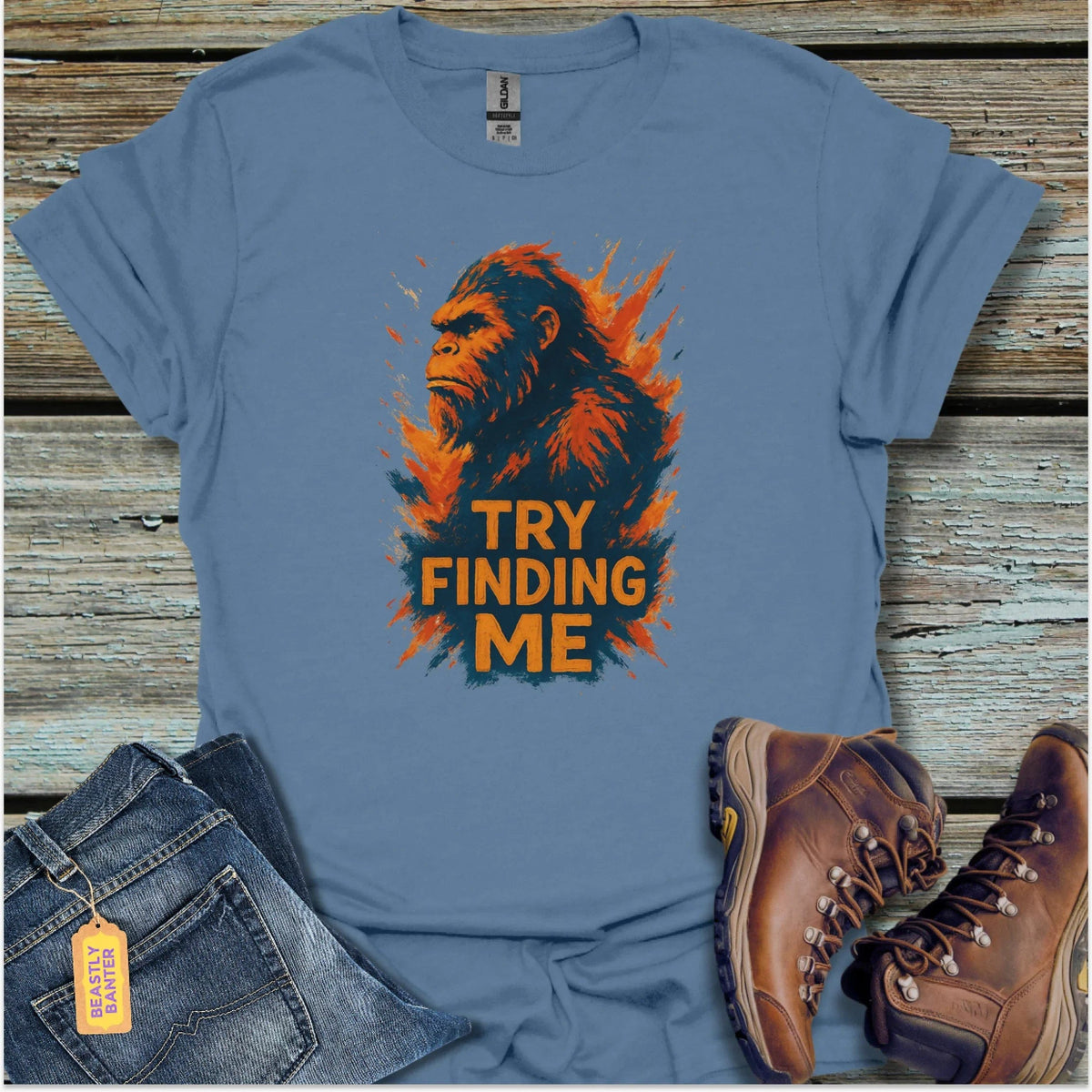 Bigfoot Try Finding Me T-Shirt - Beastly Banter