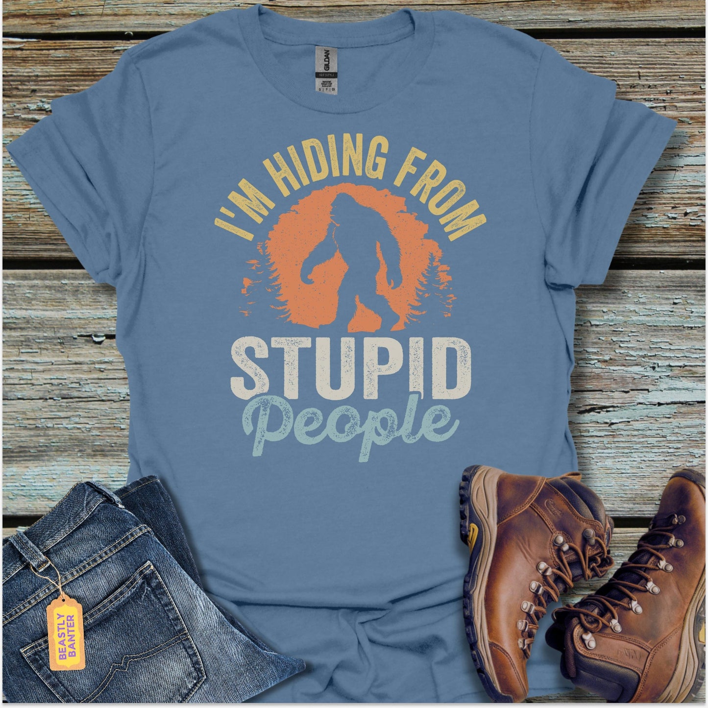Stupid People Bigfoot T-Shirt - Beastly Banter