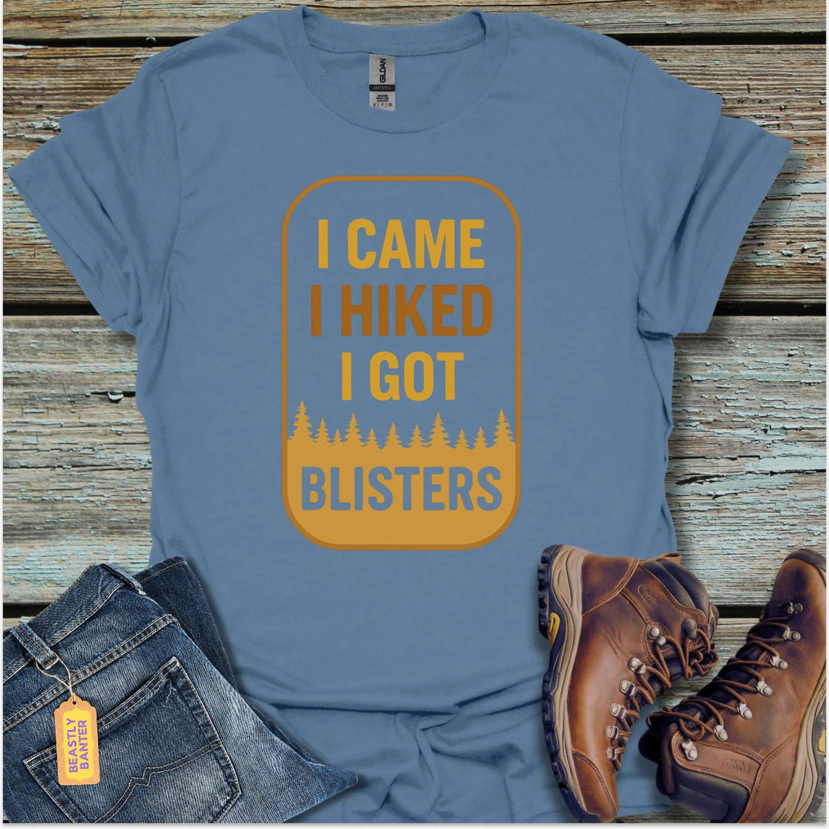 I Came, I Hiked T-Shirt - Beastly Banter