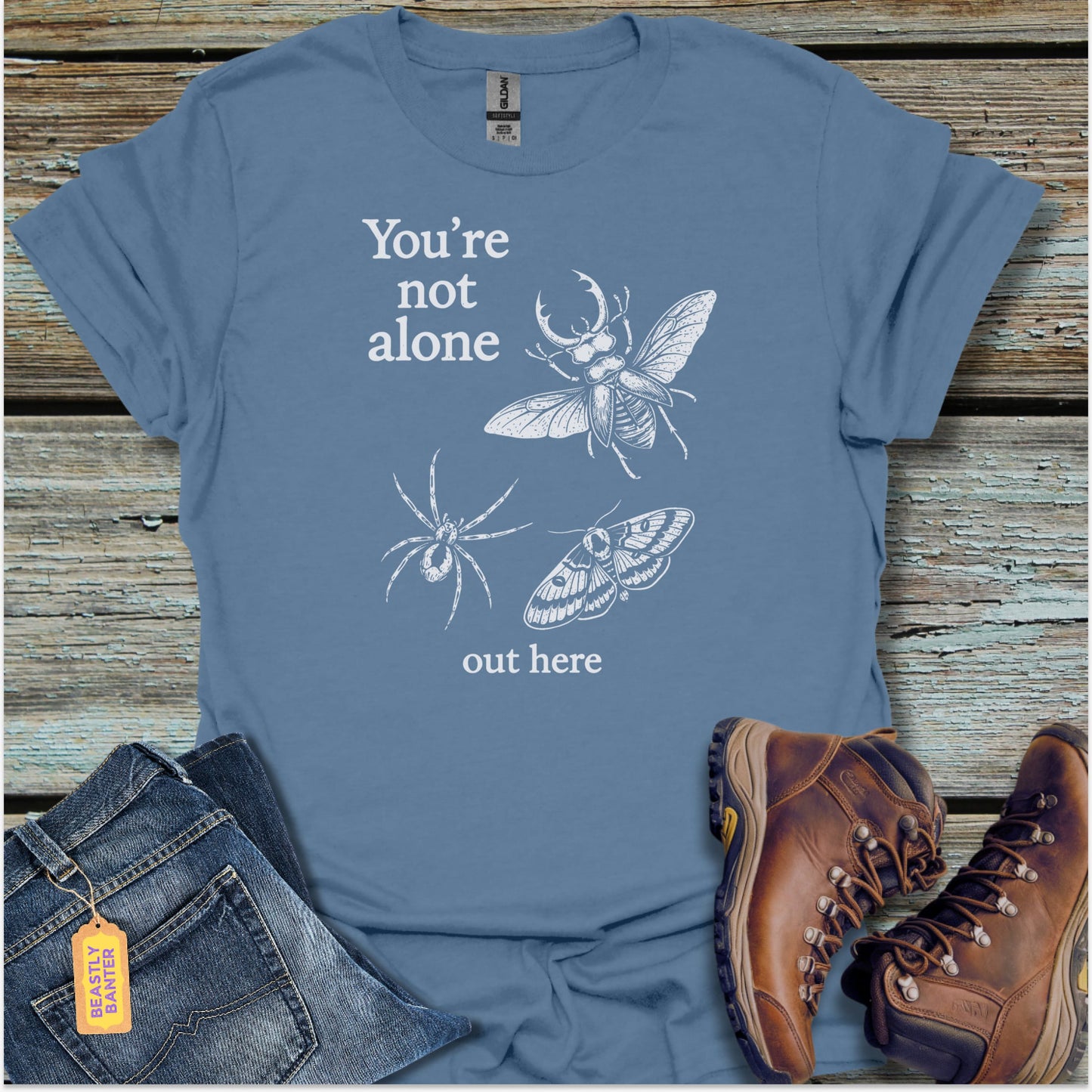You’re Not Alone T-Shirt - Beastly Banter
