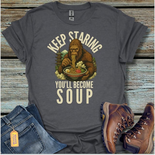 Keep Staring BigfootT-Shirt - Beastly Banter