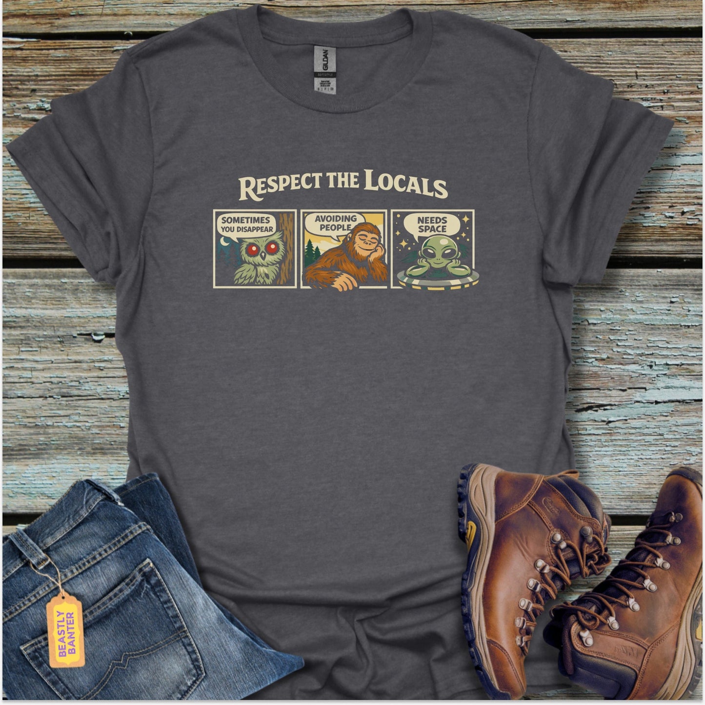 Bigfoot Respect Locals T-Shirt - Beastly Banter