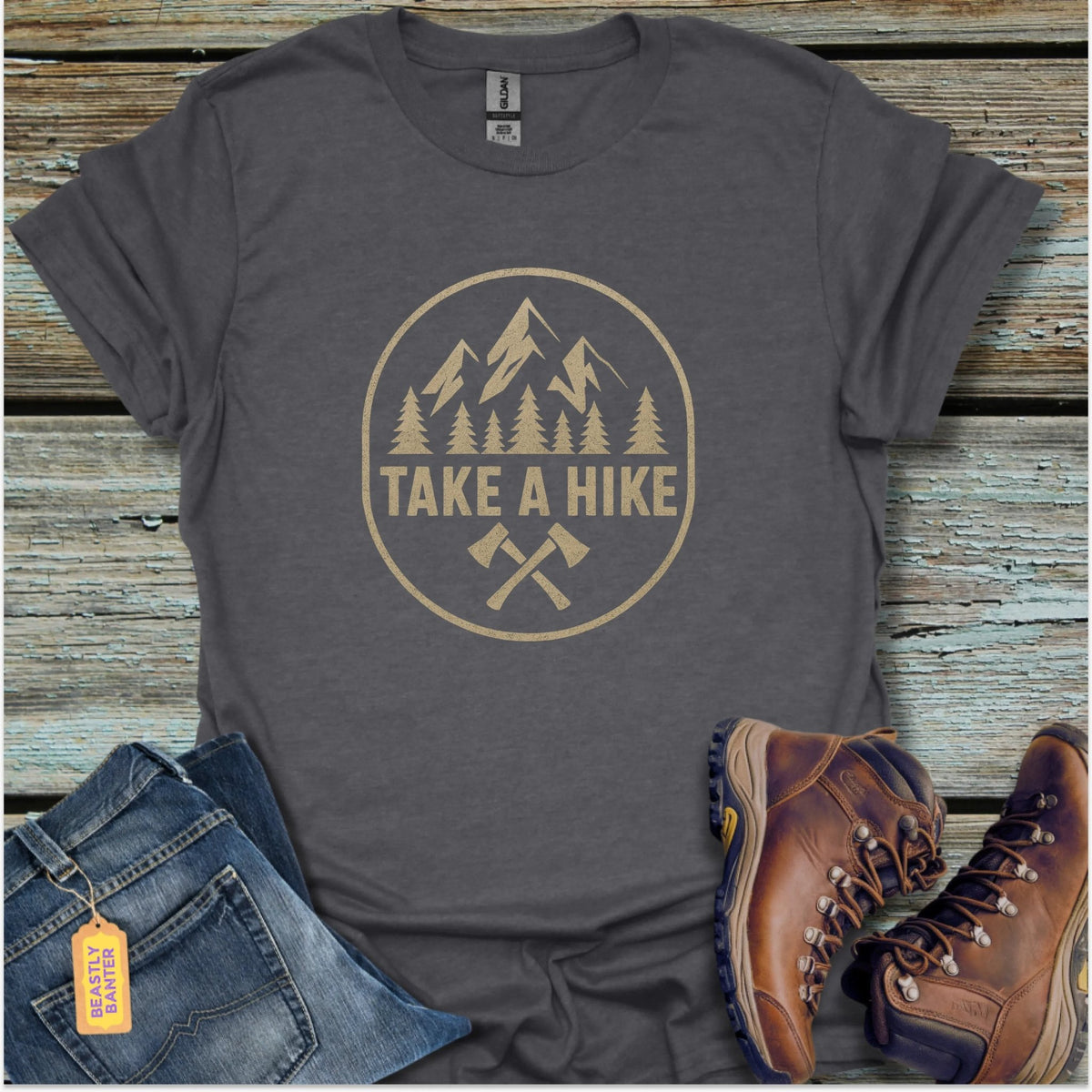 Take A Hike T-Shirt - Beastly Banter
