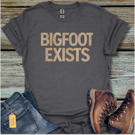 Bigfoot Exists T-Shirt - Beastly Banter