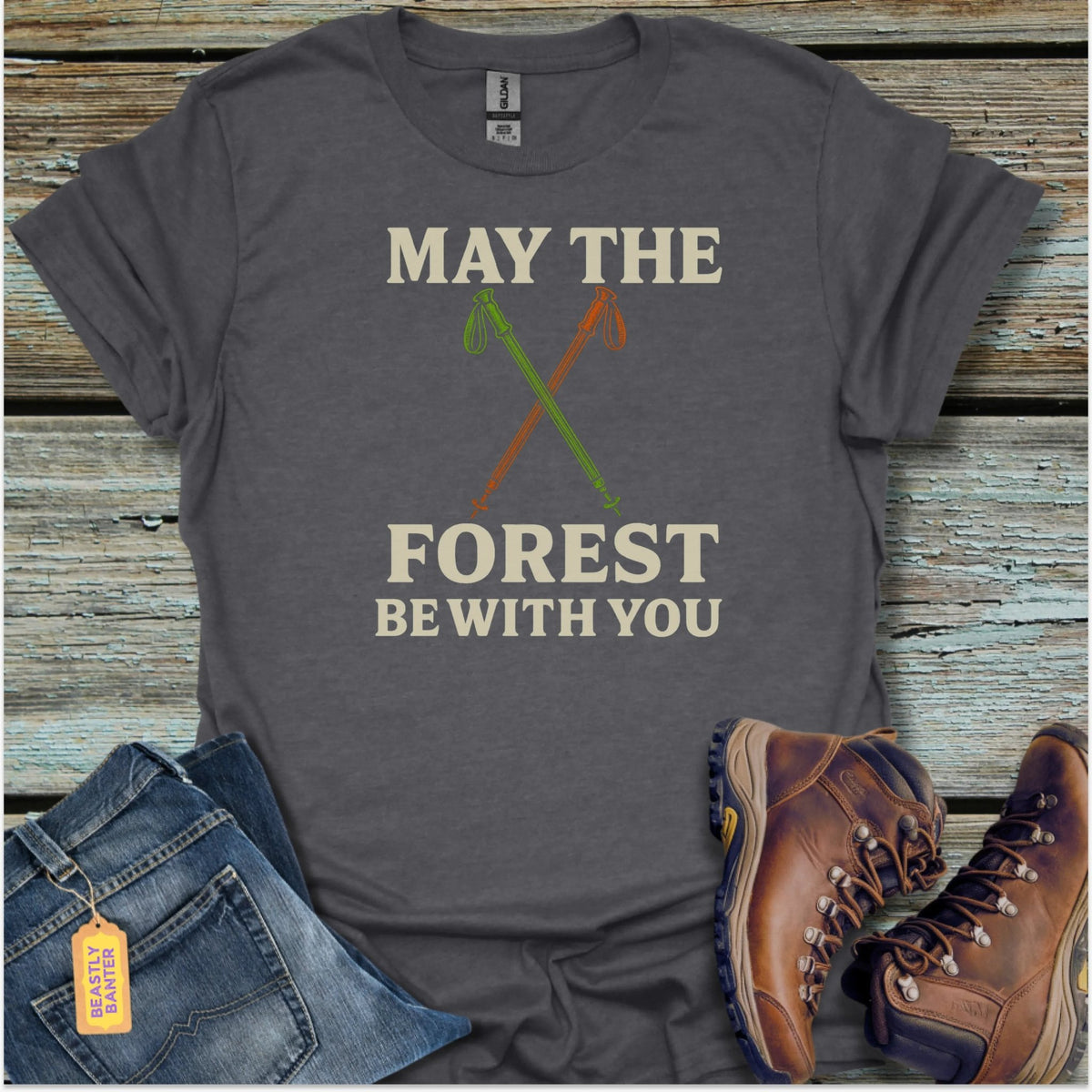 May The Forest Be With You T-Shirt - Beastly Banter