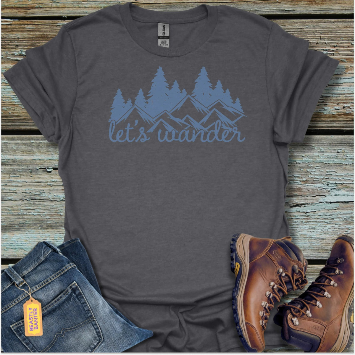 Let’s Wander T-Shirt - Beastly Banter
