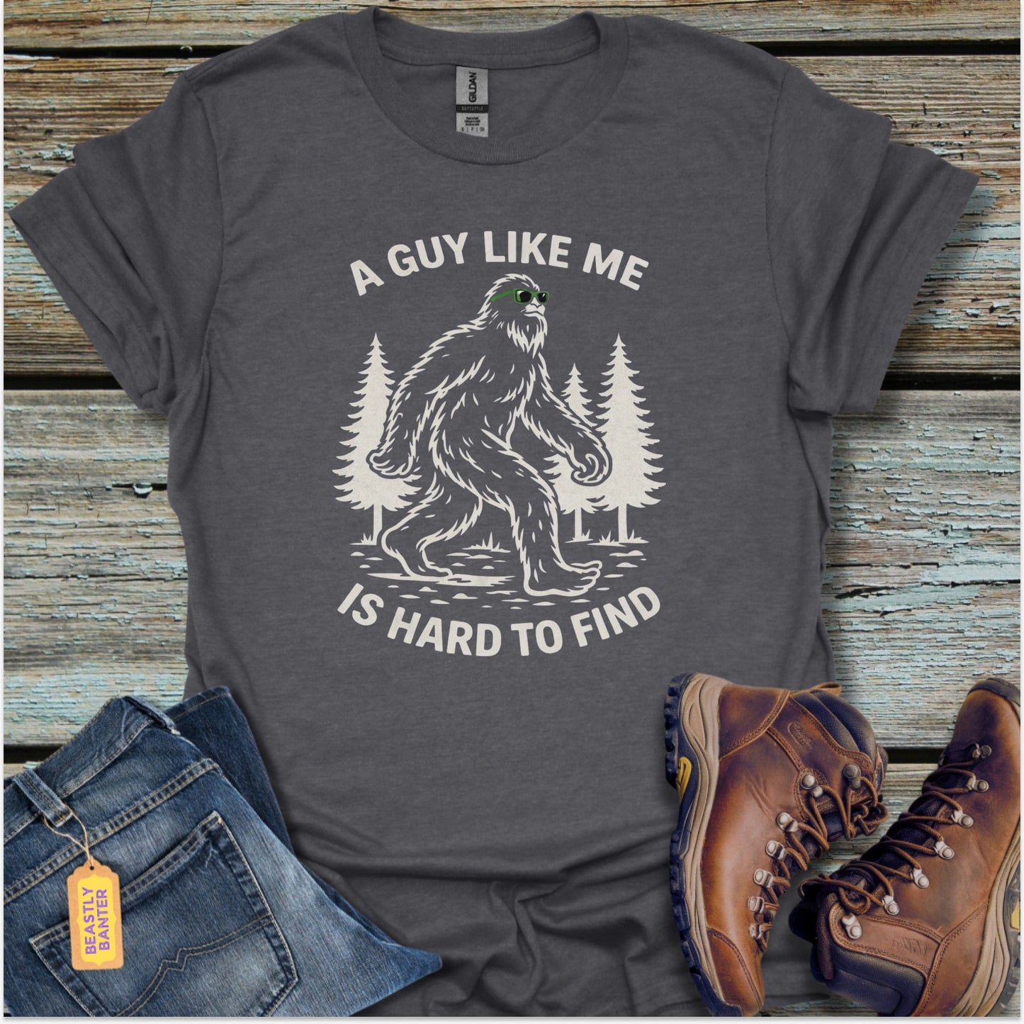 A Guy Like Me Bigfoot T-Shirt - Beastly Banter