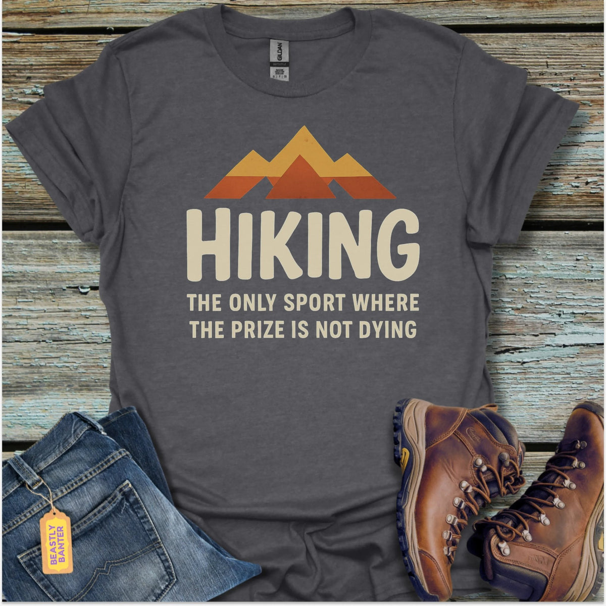 Hiking The Sport T-Shirt - Beastly Banter