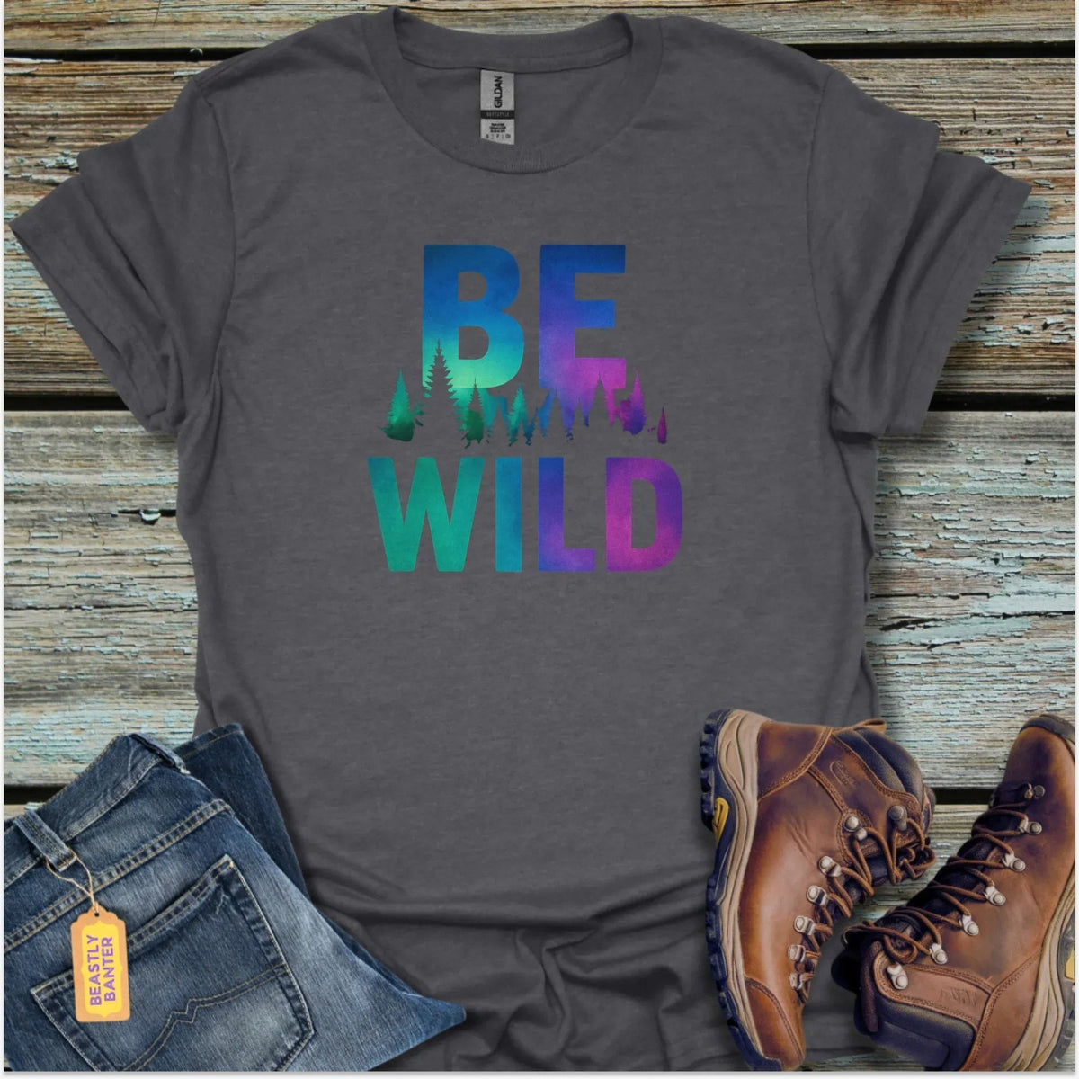 Be Wild T-Shirt - Beastly Banter
