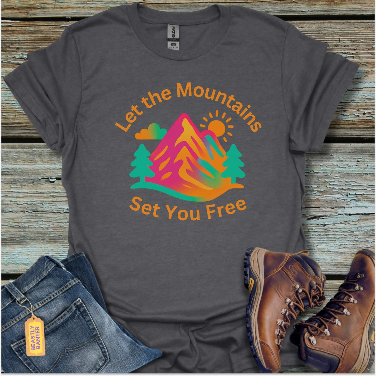 Let the Mountains Set You Free Hiking T-Shirt - Beastly Banter