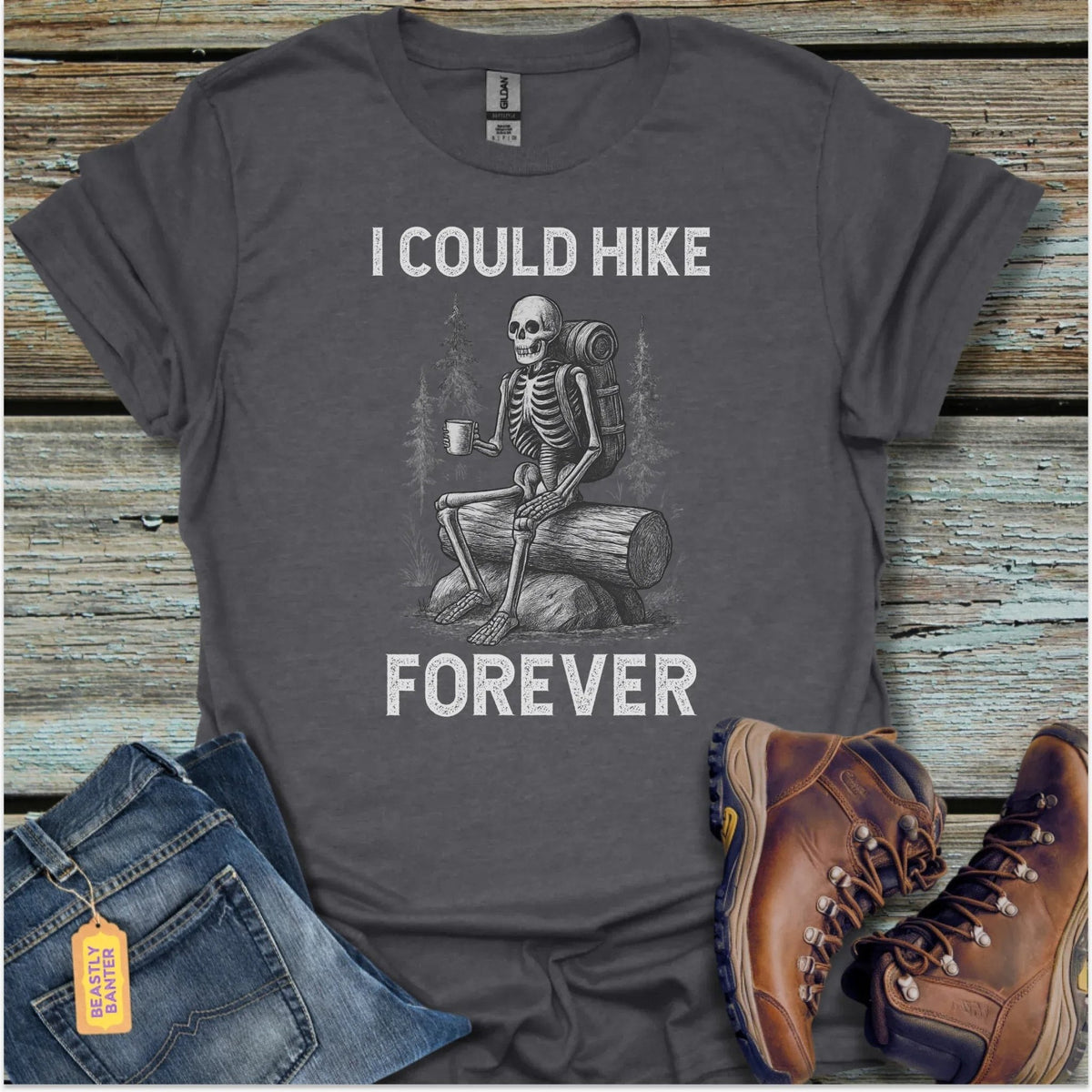 Hike Forever T-Shirt - Beastly Banter