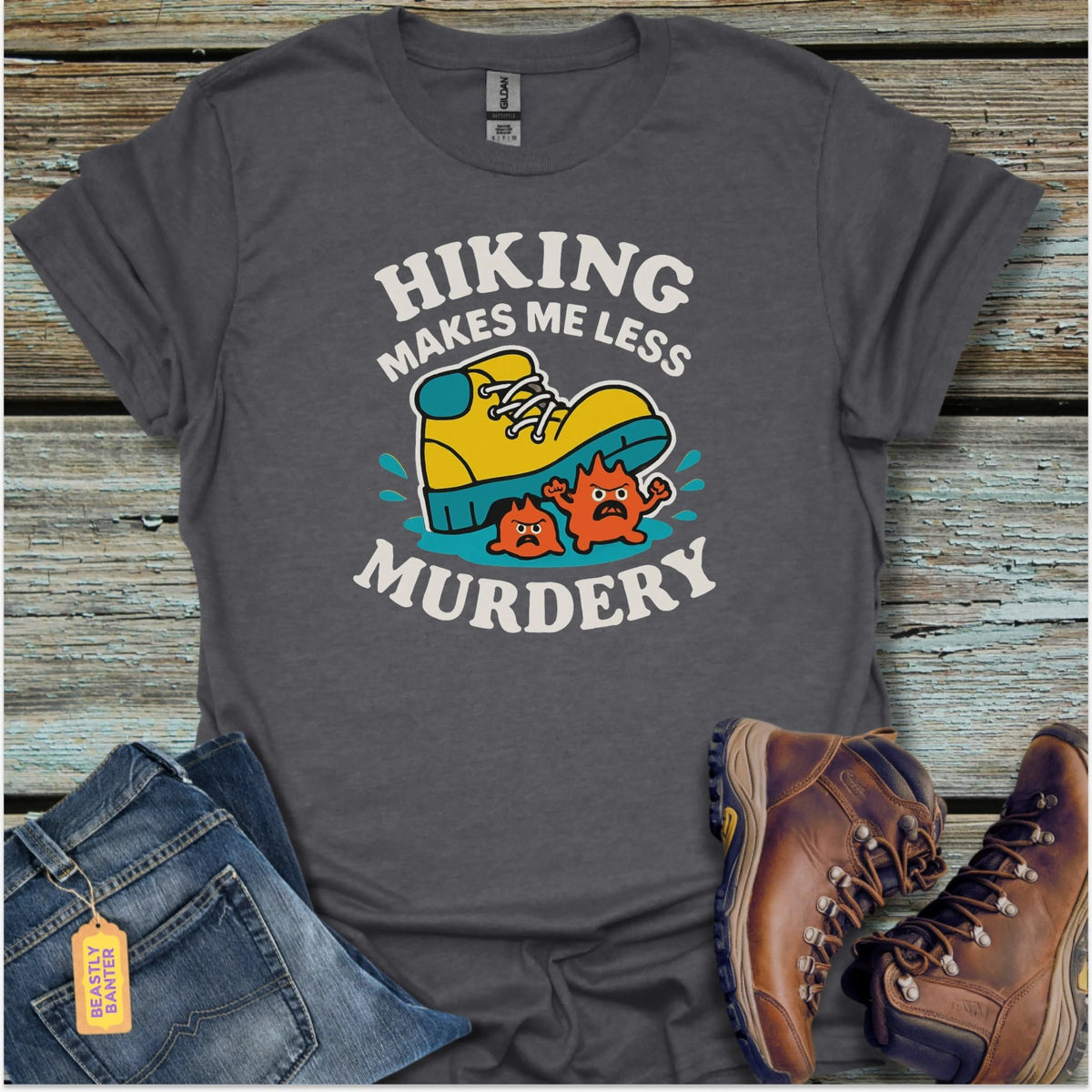 Less Murdery Hiker T-Shirt - Beastly Banter