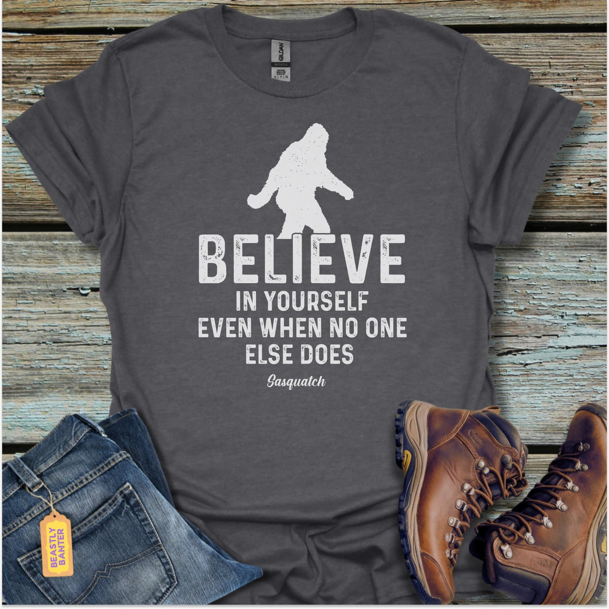 Believe In Yourself T-Shirt - Beastly Banter