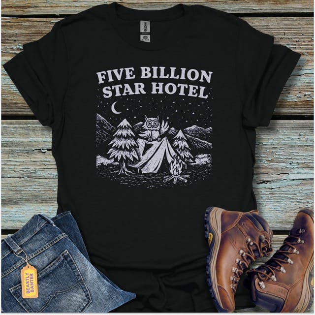 Five Billion Star Hotel T-Shirt - Beastly Banter