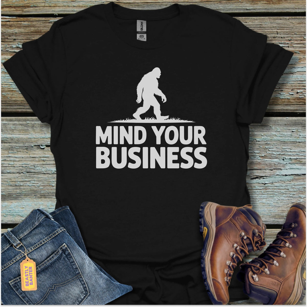 Mind Your Business Bigfoot T-Shirt - Beastly Banter