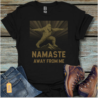 Namaste Away Bigfoot T-Shirt