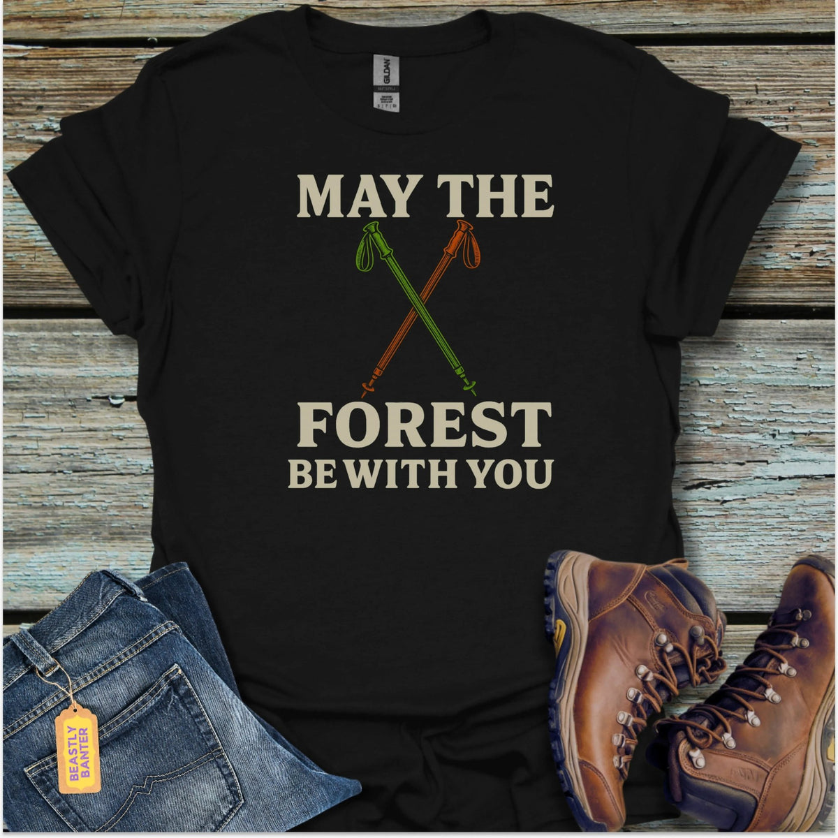 May The Forest Be With You T-Shirt - Beastly Banter