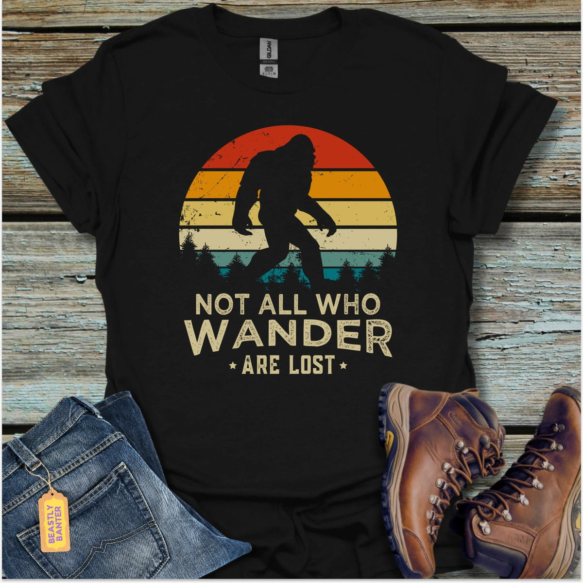 Bigfoot Not All Who Wander T-Shirt - Beastly Banter