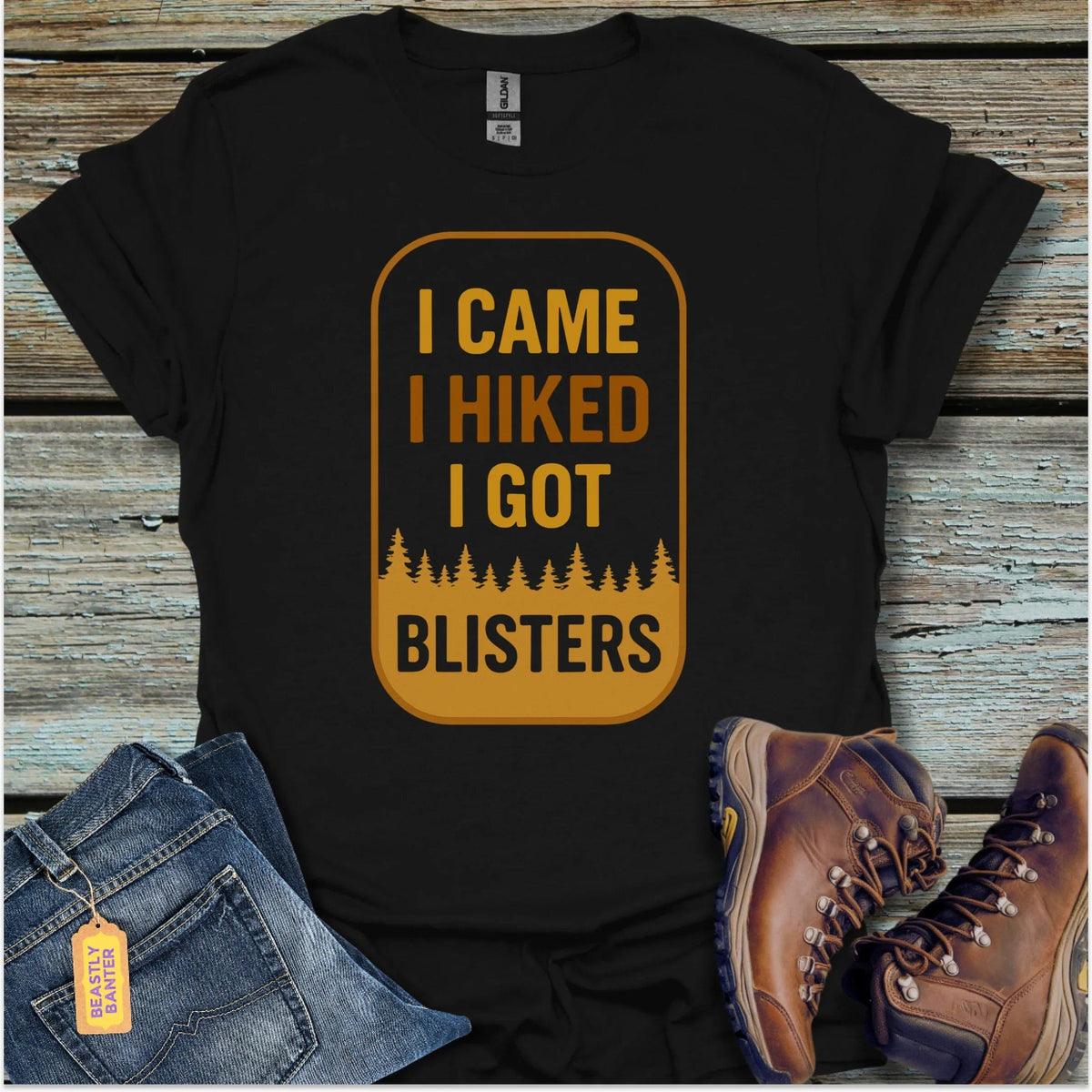 I Came, I Hiked T-Shirt - Beastly Banter