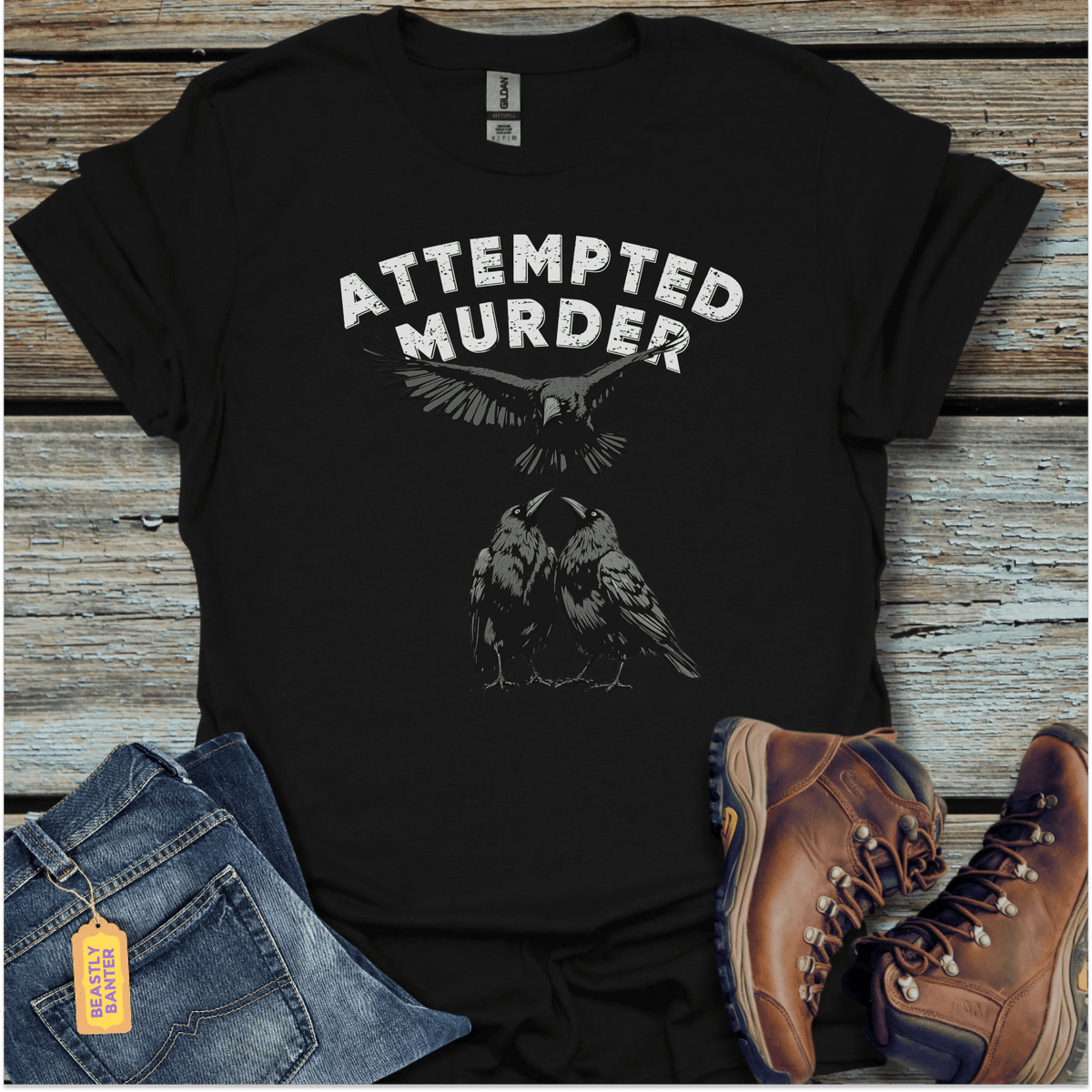 Attempted Murder T-Shirt - Beastly Banter