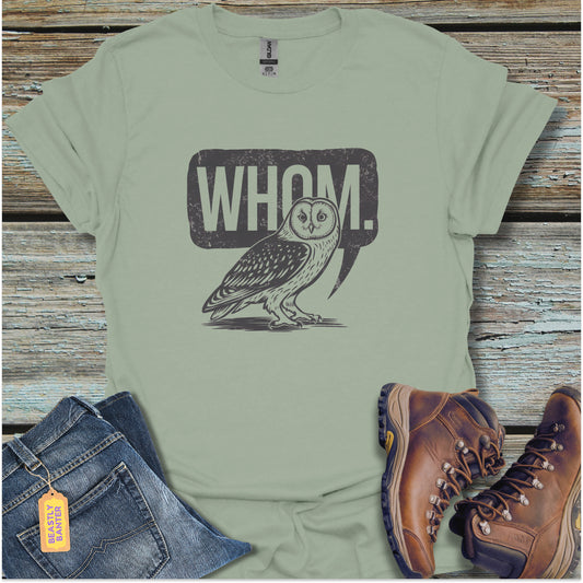 Owl Whom – Grammar Nerd Tee