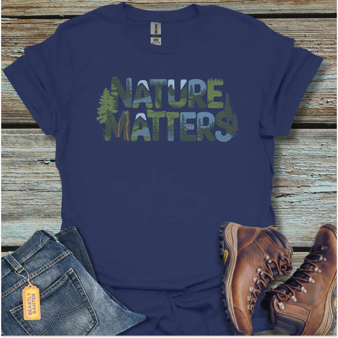 Nature Matters T-Shirt – Obvious Truth Edition - Beastly Banter