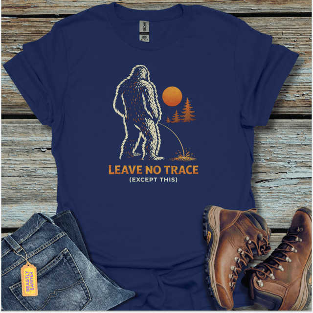 Leave No Trace Bigfoot T-Shirt - Beastly Banter