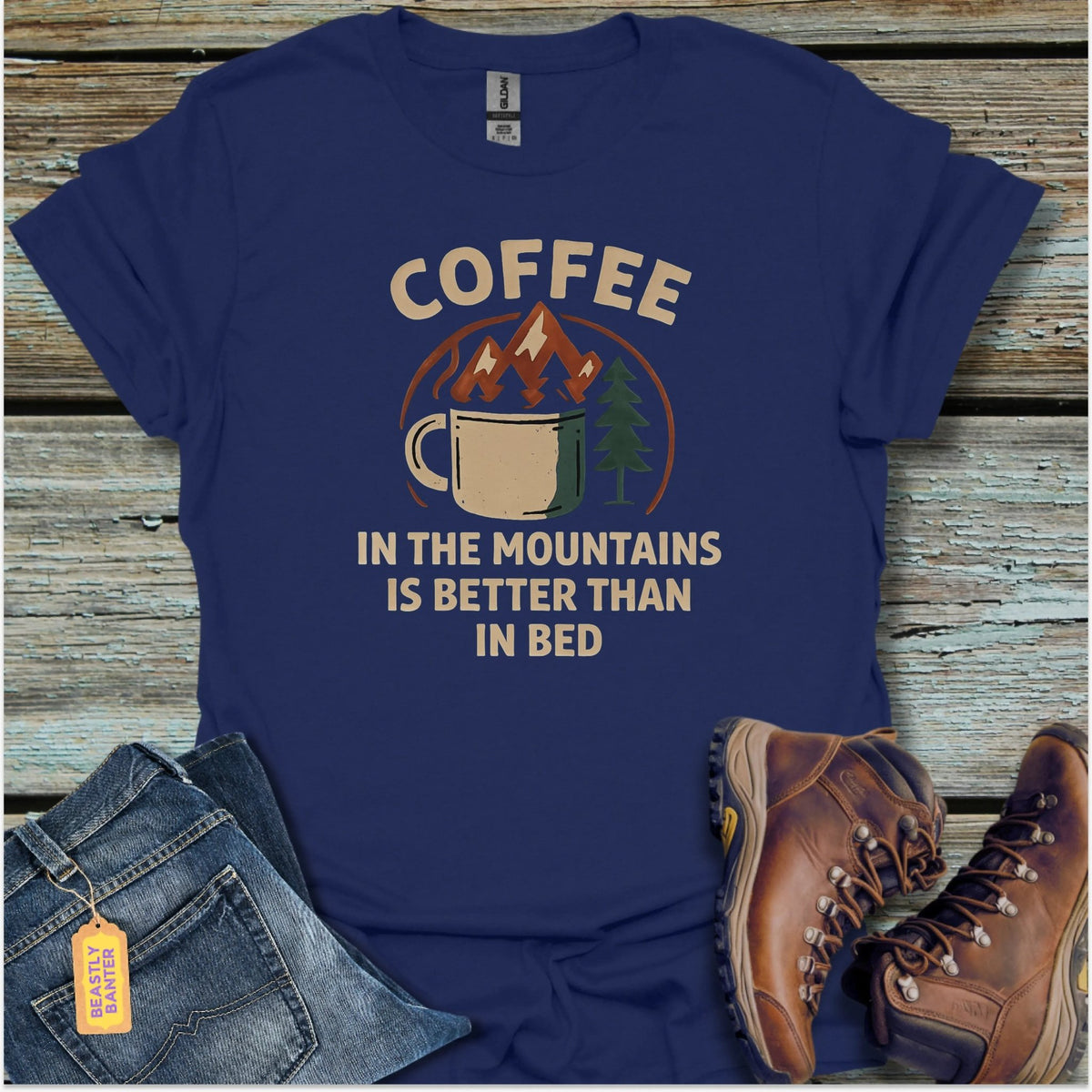 Coffee In The Mountains T-Shirt - Beastly Banter