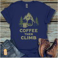 Coffee Then Climb T-Shirt - Beastly Banter