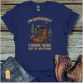 I’m Outdoorsy Wine T-Shirt - Beastly Banter